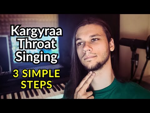 Kargyraa Throat Singing Tutorial - 3 Simple Steps