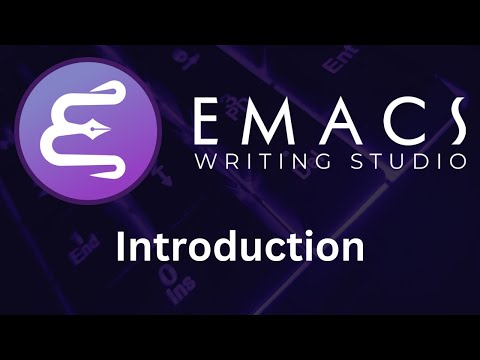 Introduction to Emacs Writing Studio