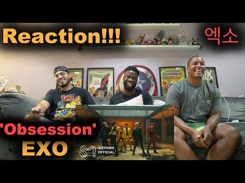EXO 엑소 MUSIC VIDEO GROUP REACTION | OBSESSION