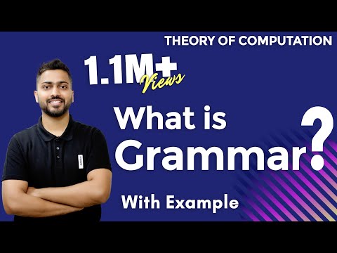 Lec-5: What is Grammar in TOC | Must Watch