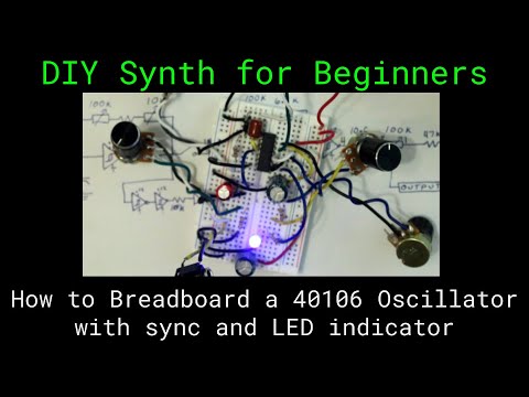 How to Breadboard a Drone Synth 40106 IC