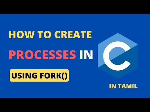 Learn to create processes in C using fork() | Tamil