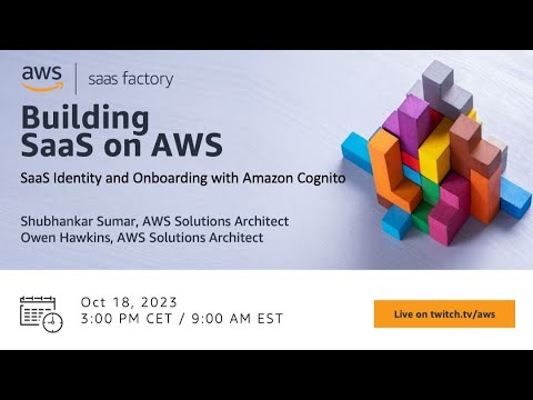 Building SaaS on AWS - SaaS Identity and Onboarding with Amazon Cognito