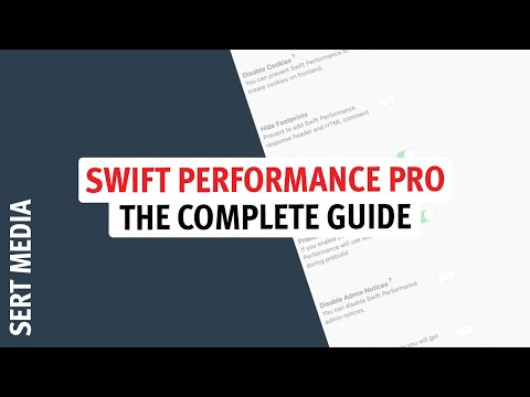 Swift Performance Pro WordPress Plugin Tutorial 2020 - How To Setup & Configure Swift Performance