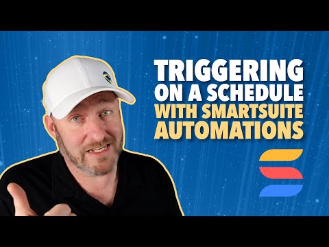 Triggering on a Schedule with SmartSuite Automations