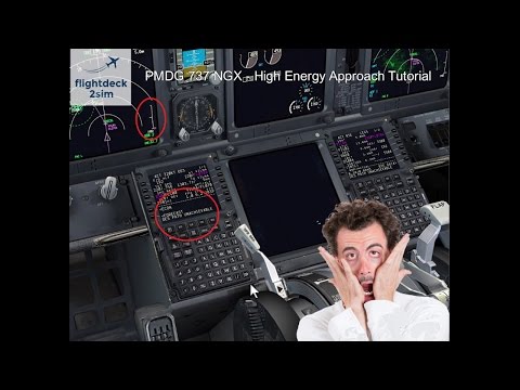 Descent Management and High Energy Approach Tutorial | REAL BOEING PILOT | PMDG 737