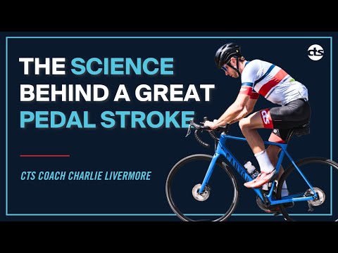 The Science Behind a Great Pedal Stroke