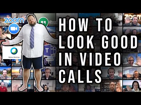 How To Look Good In Video Calls