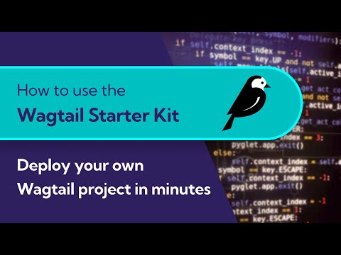 How to Use the Wagtail Starter Kit