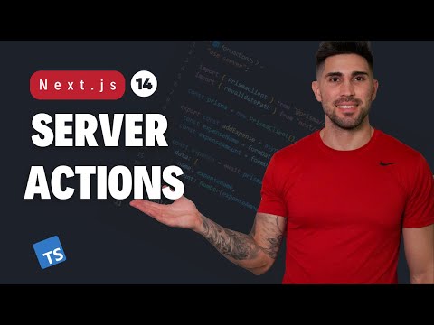 How To Use Next.js 14 Server Actions