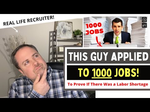 Applying to 1000 Jobs to See If There's a Labor Shortage - RECRUITER REACTION!