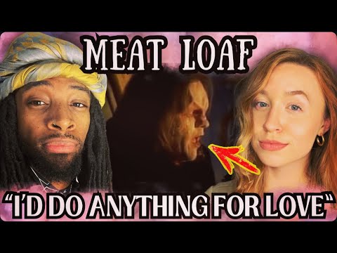 Meat Loaf Is A GENIUS! I'd Do Anything For Love REACTION