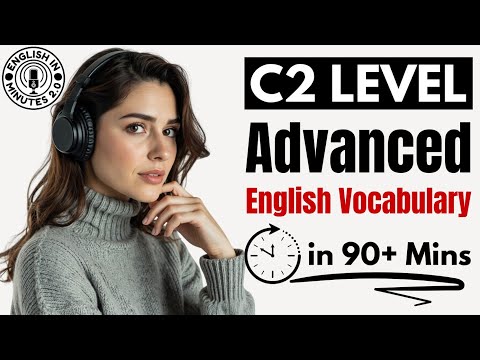 C2 Level Advanced English Vocabulary Masterclass | Daily Life English Speaking Practice Podcast