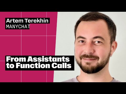 From Assistants to Function Calls: The Evolution of AI in Our PHP Artem Terekhin, Manychat