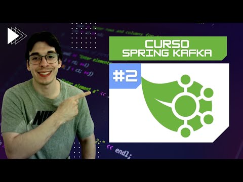 #2 Creating a basic project - Spring Kafka from Zero to Expert Course