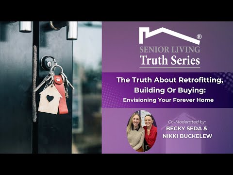 The Truth About Retrofitting, Building, or Buying: Envisioning Your Forever Home (December 2025)