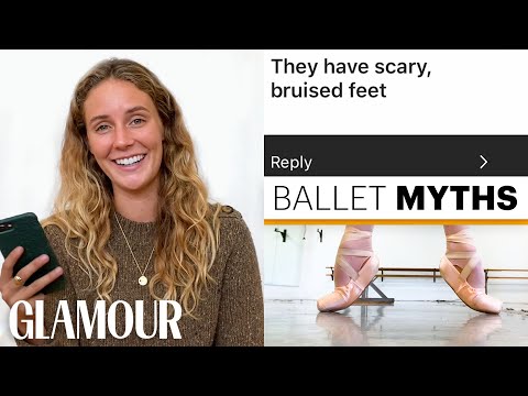 Every Ballet Myth Debunked by Ballerina Scout Forsythe | On Pointe | Glamour