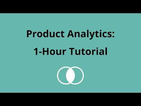 One-Hour Product Analytics Tutorial