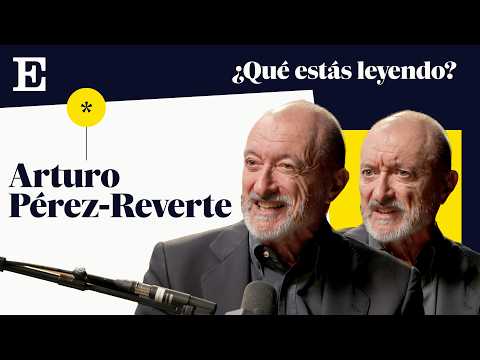 PÉREZ-REVERTE: “Misfortunes make us Spaniards better” | WHAT YOU'RE READING