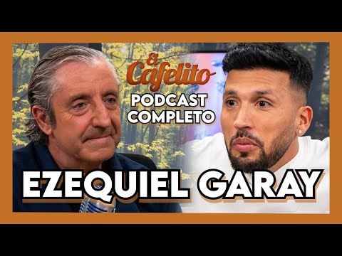 EL CAFELITO DE JOSEP PEDREROL #43 | EZEQUIEL GARAY | PODCAST COMPLETO