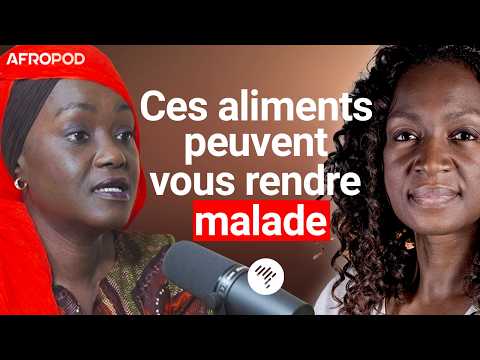 Top Nutritionniste: Evitez ABSOLUMENT de Manger ça pour vivre en Bonne Santé! Dr Binetou Cheikh Seck
