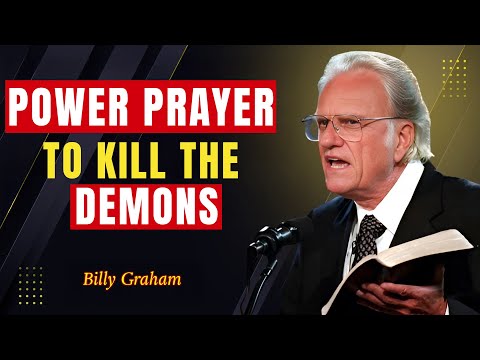 Powerful Prayer to Cancel All Evil Assignments - Billy Graham