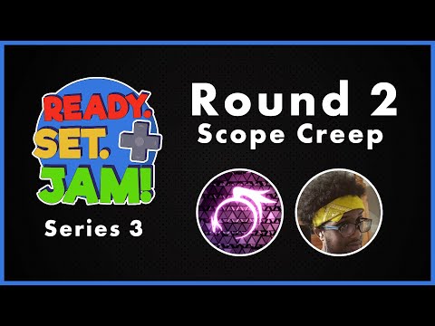 Ready. Set. Jam! - Series 3 Game Jam Competition (Round 2)