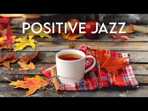 Positive Jazz Music & Autumn Bossa Nova instrumental for Working, Studying - Background Cafe Music