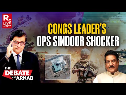 Debate With Arnab LIVE: Congress' Prithviraj Chavan Shocker On Operation Sindoor Shocker