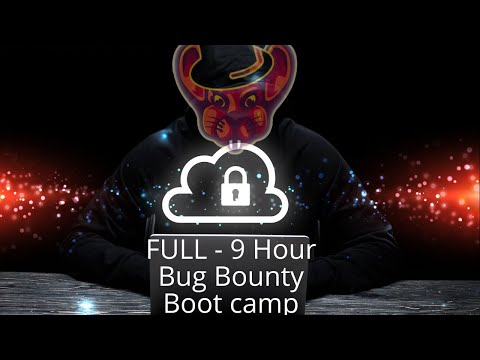 Full FREE 9 HOUR LIVE Bug Bounty Boot Camp - Get KickStarted In Bug Bounties The Right Way!