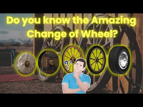 History of wheels you must know