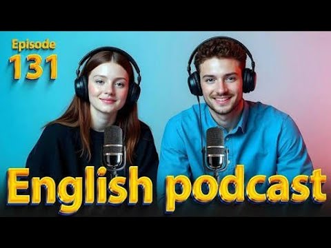 Moveis 🎬 | Learn English quickly with podcast | episode 131