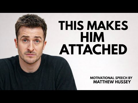 The Psychology of Why Men Get Attached to One Woman | Matthew Hussey