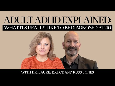Adult ADHD Explained: What It’s Really Like to Be Diagnosed at 40