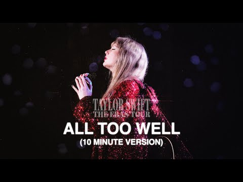Taylor Swift - All Too Well (10 Minute Version) (The Eras Tour Live) (REMASTERED)