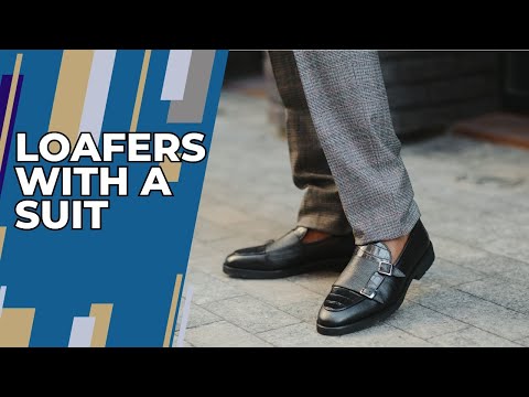 Different Ways to Wear Loafers with a Suit