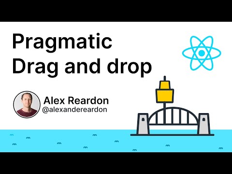 Introducing Pragmatic drag and drop by Alex Reardon