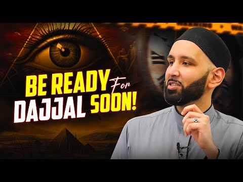 THE DAJJAL IS COMING?