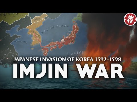 Imjin War - Japanese Invasion of Korea 1592-1598 - 4K DOCUMENTARY
