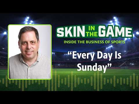 Inside the NFL: Ken Belson on Power, Money, and “Every Day Is Sunday”| Skin In The Game