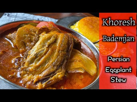 Khoresh Bademjan | Eggplant + Tomatoes = Wonderful Combination for a Delicious Stew