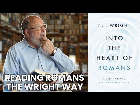 Into the Heart of Romans, ft. N.T. (Tom) Wright │ On the Way: Episode 26