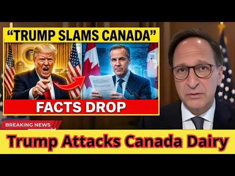 BREAKING: Trump Criticizes Canada’s Dairy Policy — Carney Responds With Data