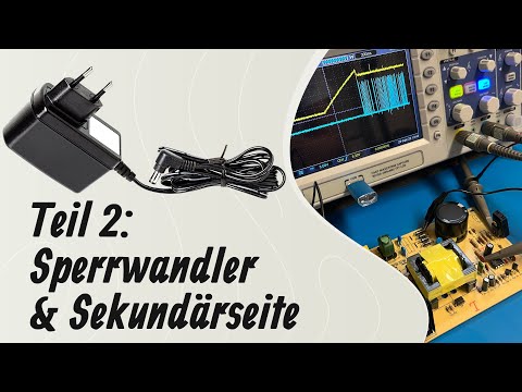 Grundlagen Schaltnetzteile Teil 2: Sperrwandler-Prinzip & Sekundärseite