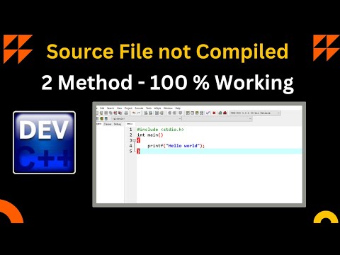 Source File Not Compiled IN Dev C++ | How to Resolve the Issue | 2 method to fix Dev C++ Issue |