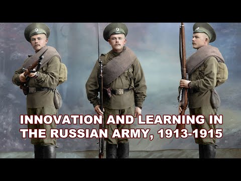 Innovation and Learning in the Russian Army, 1913-1915 | Sofya Anisimova