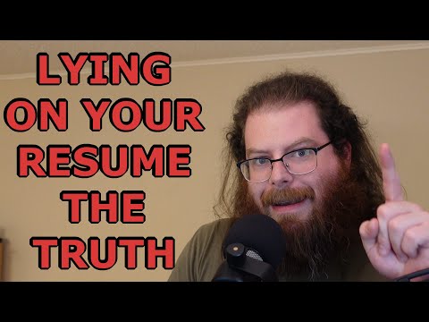 Lying On Your Resume - Brutal Reality