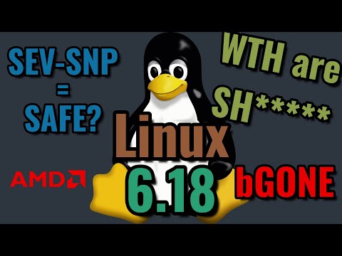 Linux Kernel 6.18 | VM... Everything?