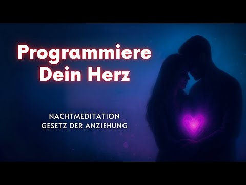 Die Liebe deines Lebens anziehen: erschaffe deine Realität - Gesetz der Anziehung