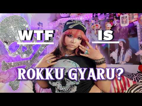 What is Rokku Gyaru? ♡